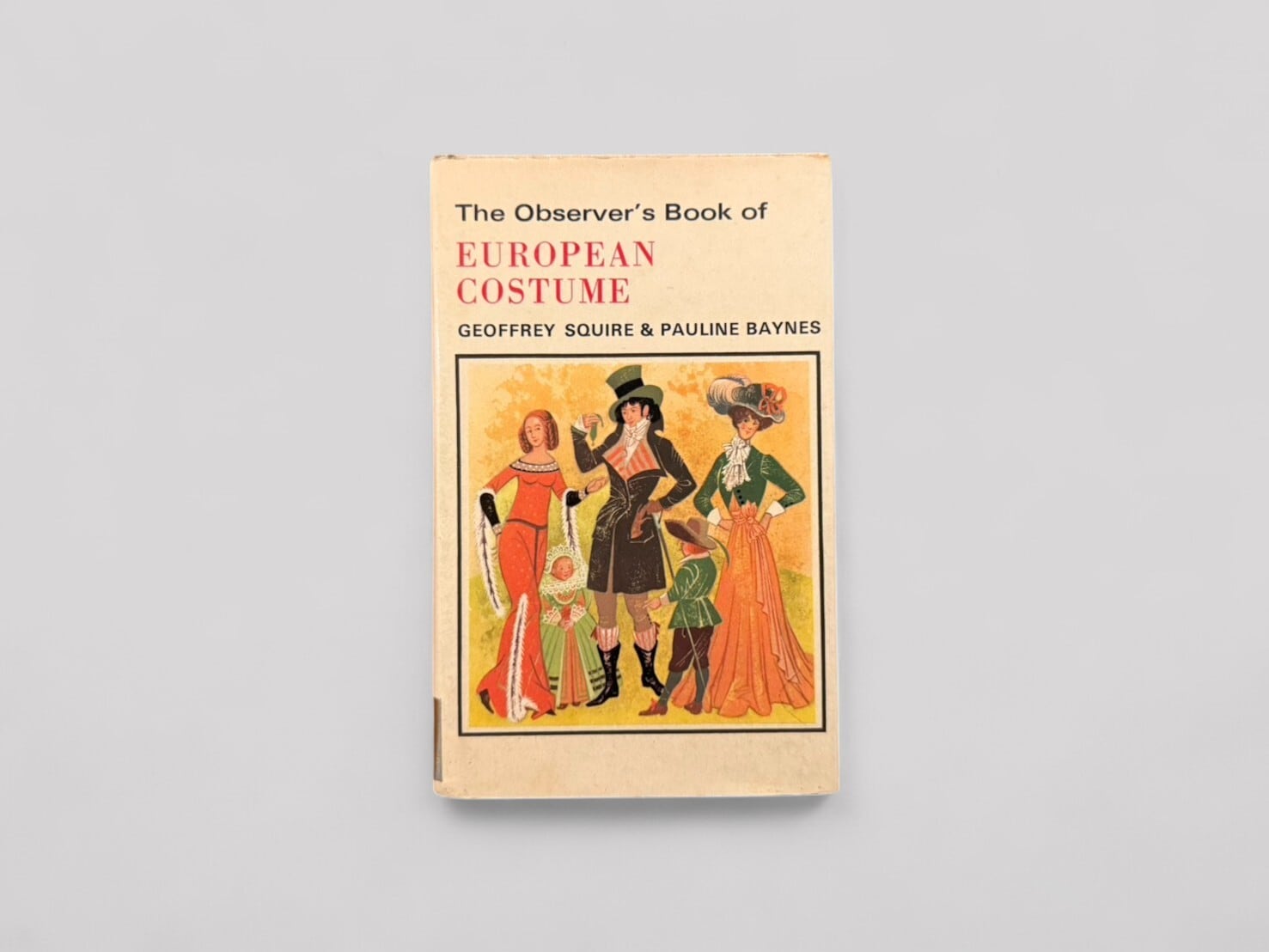 【ISYM/SF102】The Observer's Book of European Costume(1975) /Geoffrey Squire & Pauline Baynes