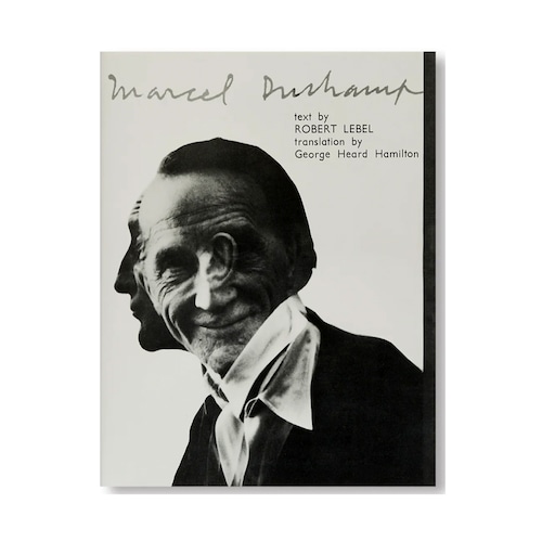 MARCEL DUCHAMP: FACSIMILE OF THE 1959 Catalogue Raisonne and Monograph