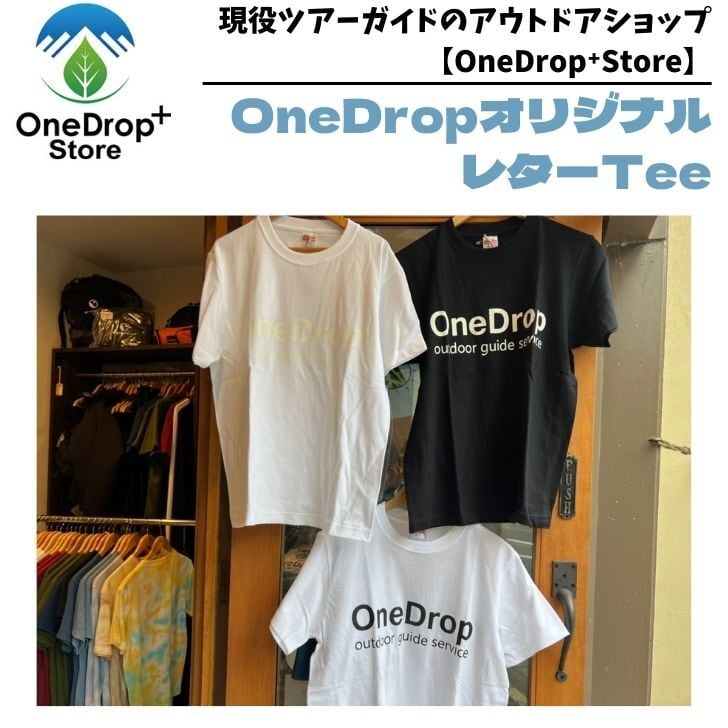 OneDropオリジナル レターTシャツ OneDrop⁺Store【アウトドア、キャンプ、登山用品のお店】