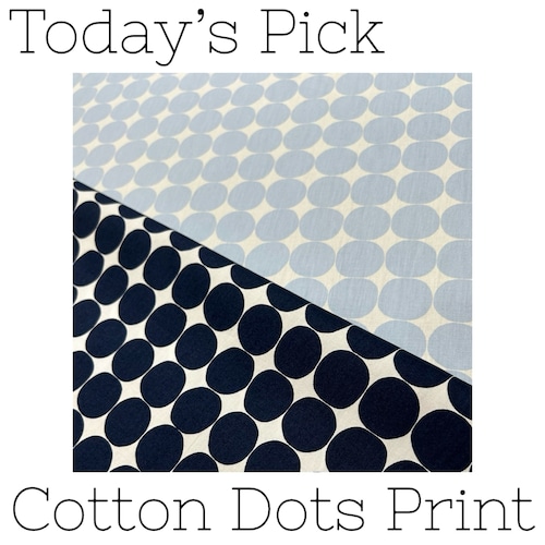 【Today's Pick】Cotton Dots Print【2024/04/26】