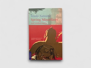 【SJ626】【FIRST TUTTLE EDITION】Spring Miscellany and London Essays(2002) / Soseki Natsume