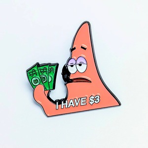 送料無料！ ★ピンズ PINS★ピンバッジ 【 SpongeBob SquarePants（ スポンジボブ ）】パトリック  “ I HAVE $3 ”〚アメリカン雑貨 アメトイ〛