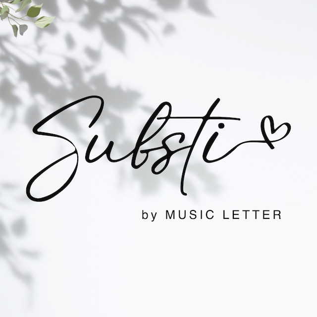 【coming soon】Substi by MUSIC LETTER