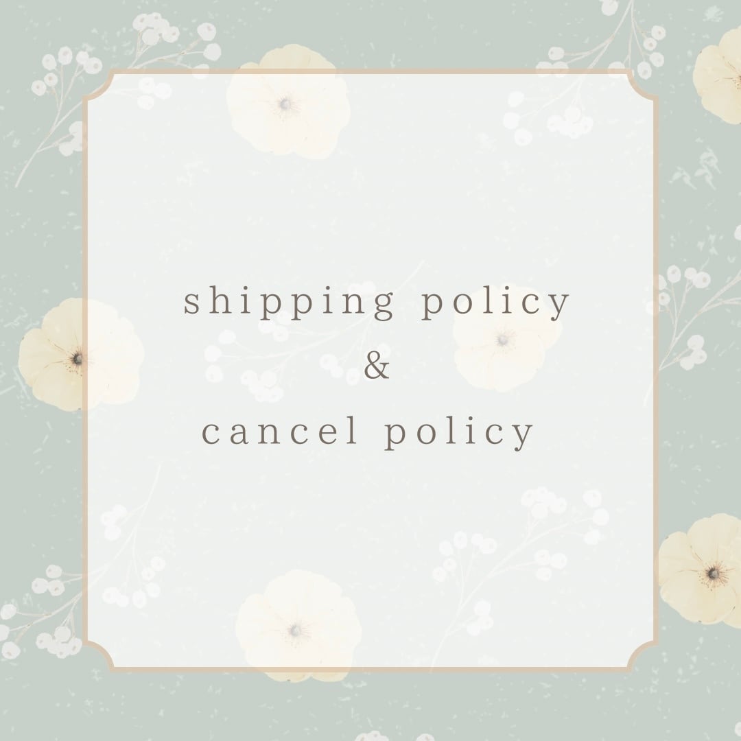 〇配送ポリシー&キャンセルポリシー〇