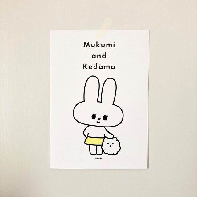 A4サイズポスター「Mukumi and Kedama」