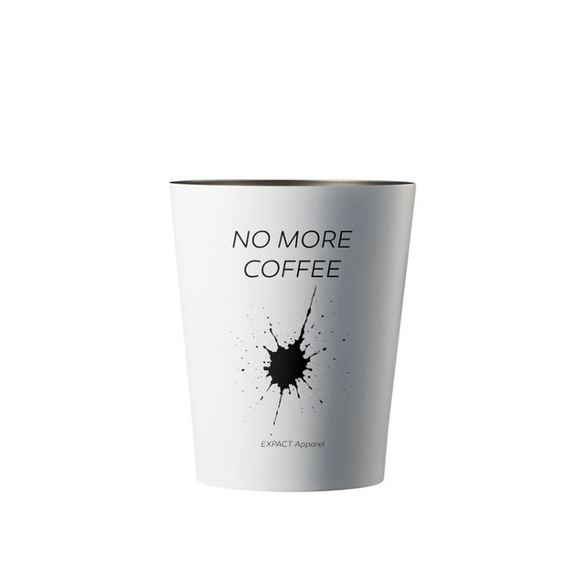 NO MORE COFFEE タンブラーミニ