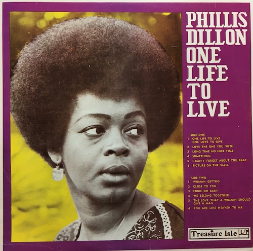 PHILLIS DILLON - ONE LIFE TO LIVE