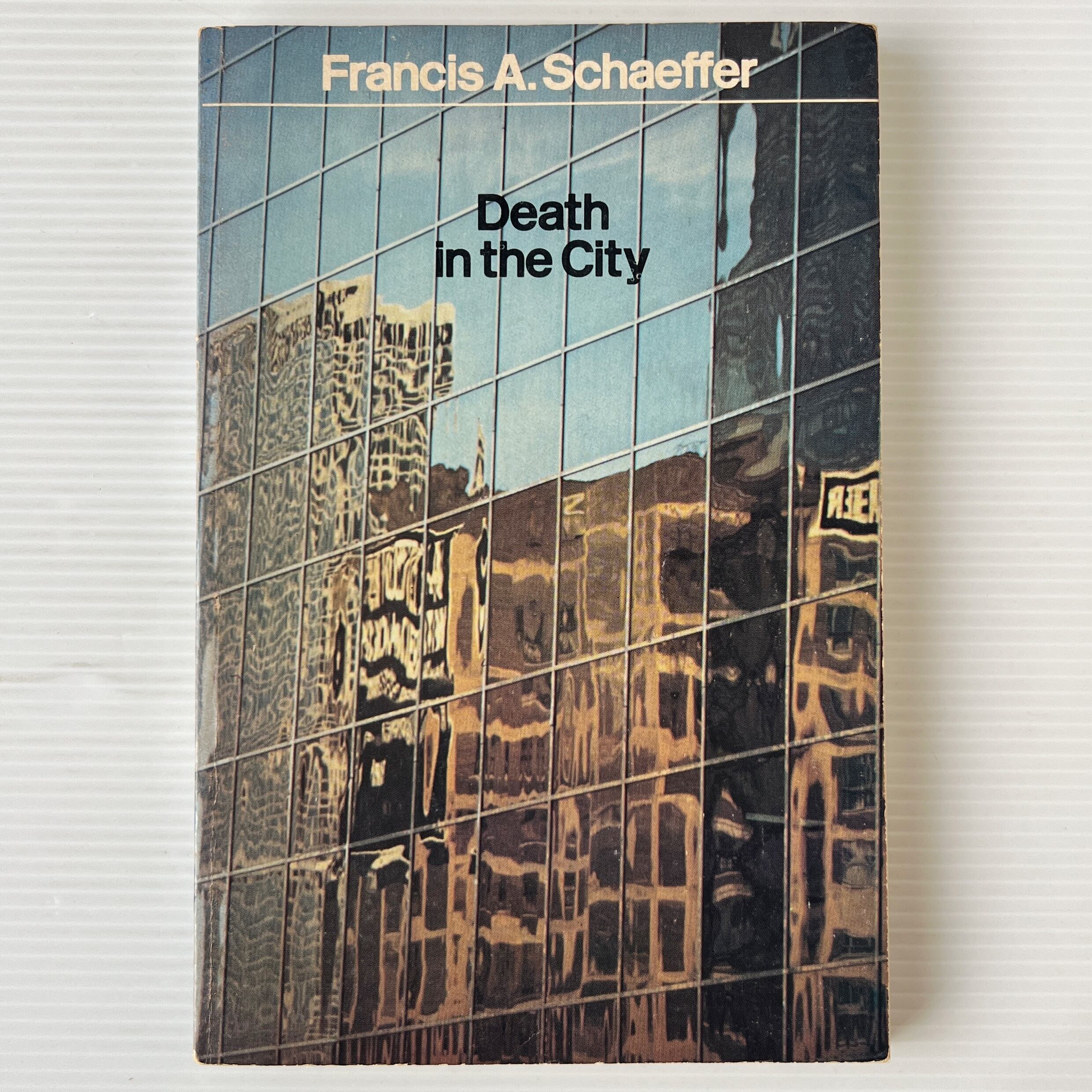 Death in the City / Francis A. Schaeffer フランシス・A・シェーファー / InterVarsity Press