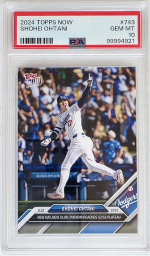 Shohei Ohtani | 2024 Topps Now #743 | LA Dodgers | PSA GEM MT 10