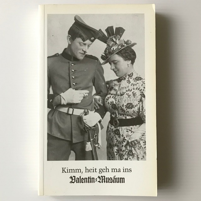 Wegweiser durch das Valentin Musaum （カール・ヴァレンティン美術館）