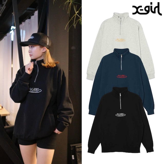 【X-girl】OVAL LOGO HALF ZIP SWEAT TOP【エックスガール】