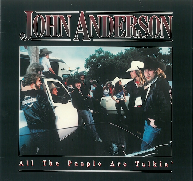 JOHN ANDERSON / ALL THE PEOPLE ARE TALKIN' (LP) USA盤