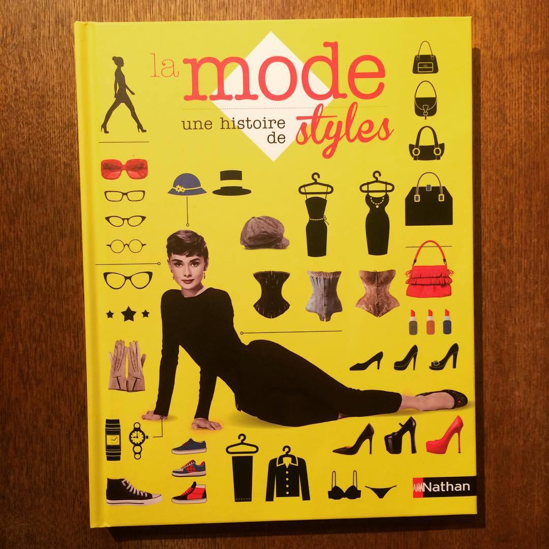 ファッションの本「La mode, une histoire de styles」 - 画像1