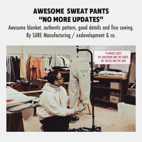XX DEVELOPMENT SURE'S AWESOME SWEAT PANTS