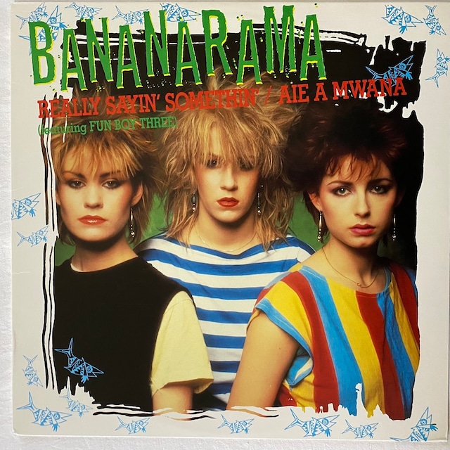 【12EP】Bananarama Featuring Fun Boy Three – Really Sayin' Somethin'