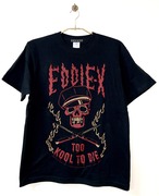 EDDIE-X “Too Kool To Die” Tee