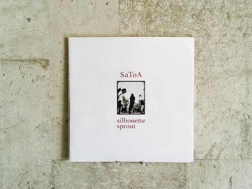 SaToA / silhouette (7インチ)