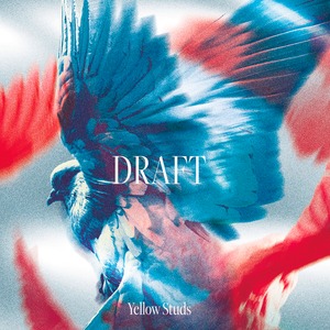 Album 「DRAFT」　