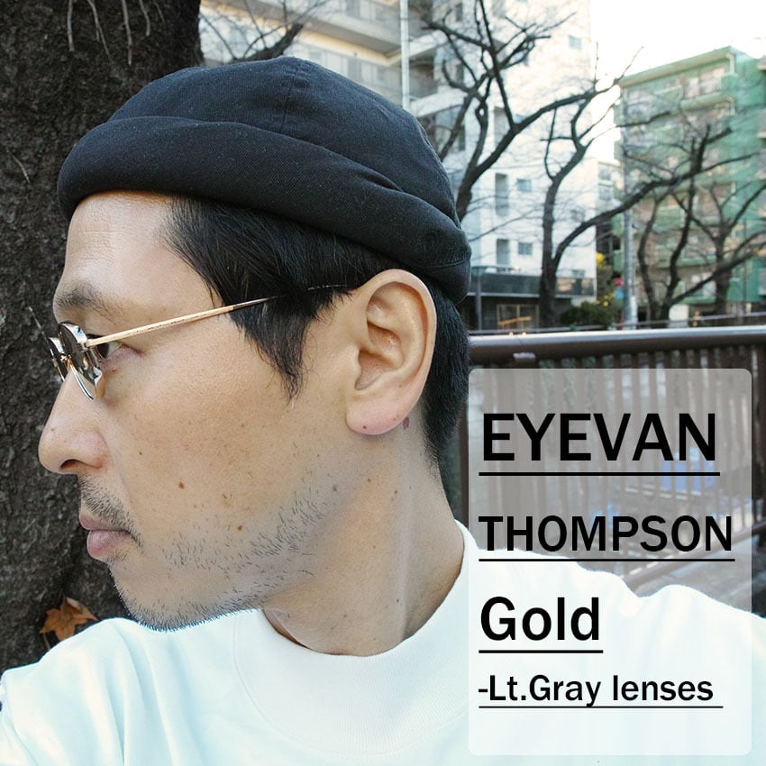 EYEVAN / THOMPSON Sun / Gold - Lt.Gry ゴールド - ライトグレー