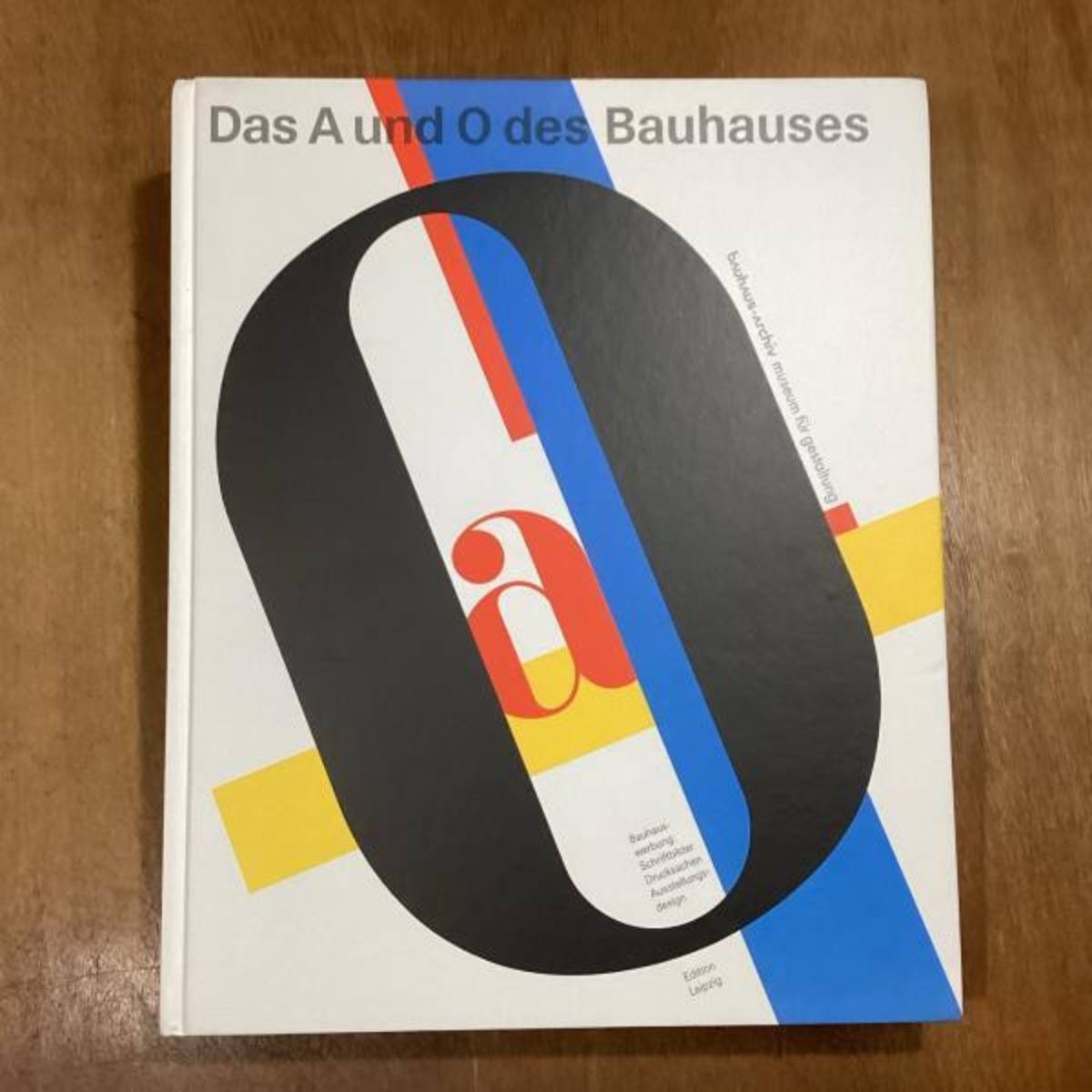 古本】Das A und O des Bauhauses. Bauhauswerbung. Schriftbilder 