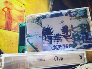 dhrma 『Ova. (cassette & DL code)』