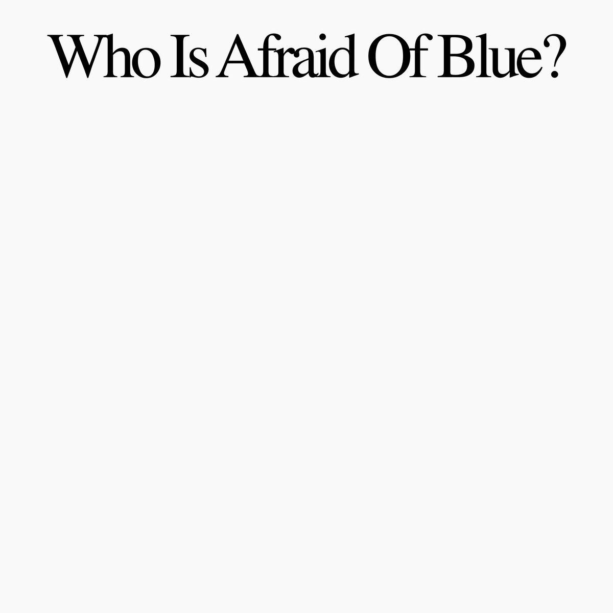 Purr / Who Is Afraid Of Blue?（LP）