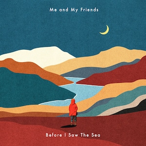 【CD】ME & MY FRIENDS - BEFORE I SAW THE SEA（EAR TRUMPET MUSIC）