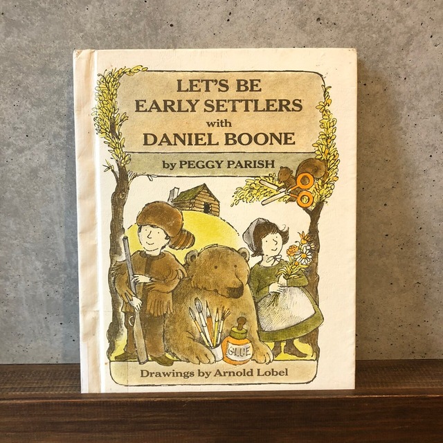 LET'S BE EARLY SETTLERS WITH DANIEL BOONE