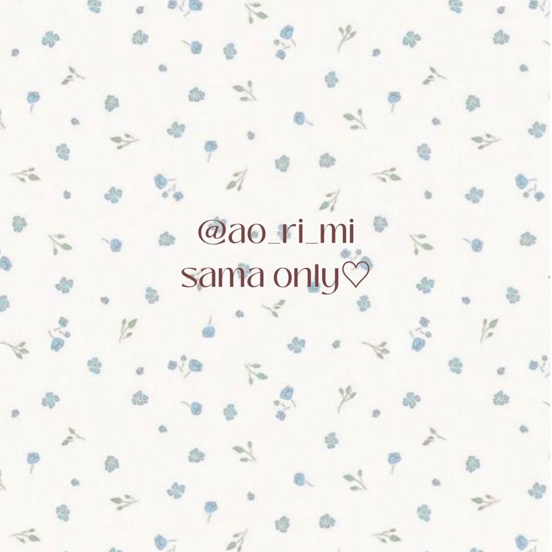 @ao_ri_mi sama only♡