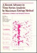 A Recent Advance in Time Series Analysis by Maximum Entropy MethodーApplications to Medical and Biological Sciences