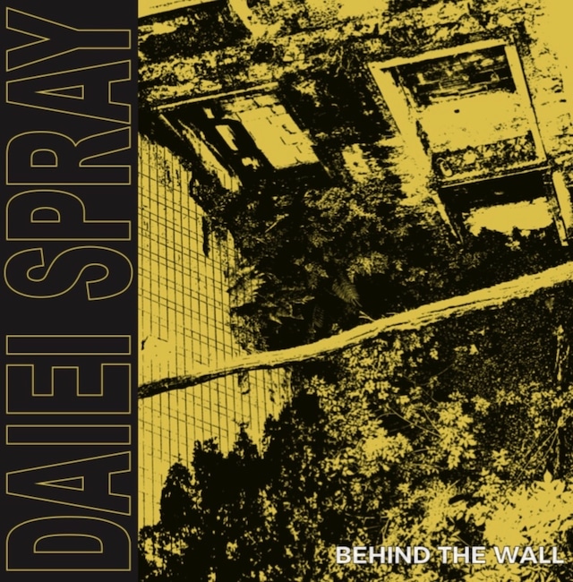 【Record】DAIEI SPRAY Behind The Wall (LP+CD)