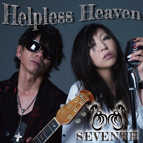 【SEVENTH】2nd Single『Helpless Heaven』