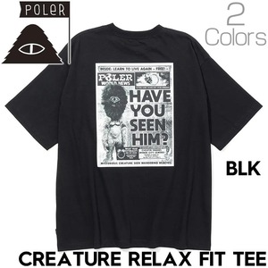 POLeR ポーラー 半袖TEE Tシャツ CREATURE RELAX FIT TEE 253MCV0079 日本代理店正規品BLKL
