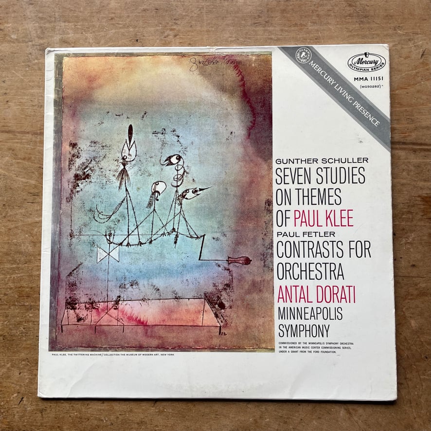 【絶版LP輸入盤　中古 LP】Gunther Schuller / Paul Fetler - Minneapolis Symphony Orchestra, Antal Dorati – Schuller Klee Studies / Fetler Contrasts　Mercury 1961 [310194360]