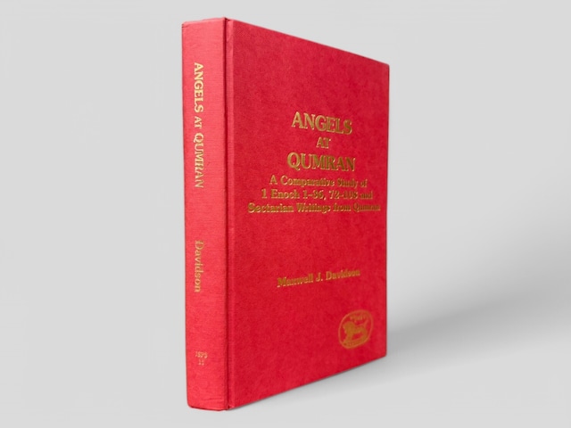 【SS194】【FIRST EDITION】Angels at Qumren: A Comparative Study of 1 Enoch 1-36, 72-108 & Sectarion Writings from Qumran (Journal for the Study of the Pseudepigrapha Supplement Series)(1992) / Maxwell J. Davidson