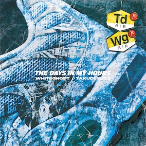 WHITEGHOST/TAKUDESUYO『THE DAYS IN MY HOURS』(MIX CD)