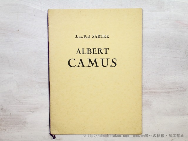 Albert Camus　（アルベール・カミュ）　限定51部　/　Jean-Paul Sartre　（ジャン＝ポール・サルトル）　[35361]