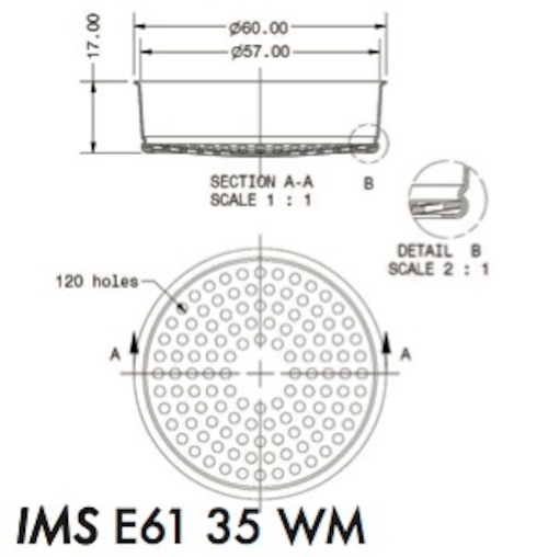 シャワースクリーン ● IMS Competition E61用 35µM