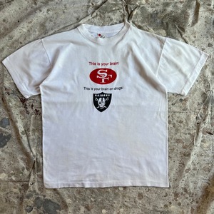 80s～ This is Your Brain on Drug T-shirt 49ers Raiders レイダース