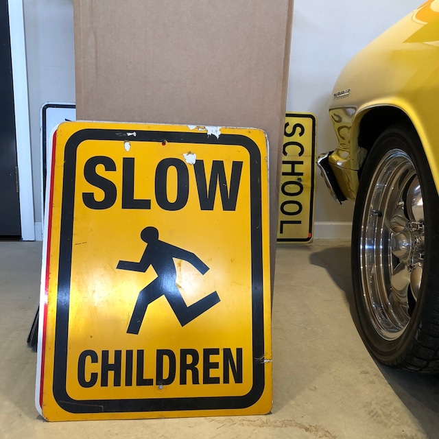 Slow children 1　アメリカンロードサイン　トラフィックサイン　道路標識