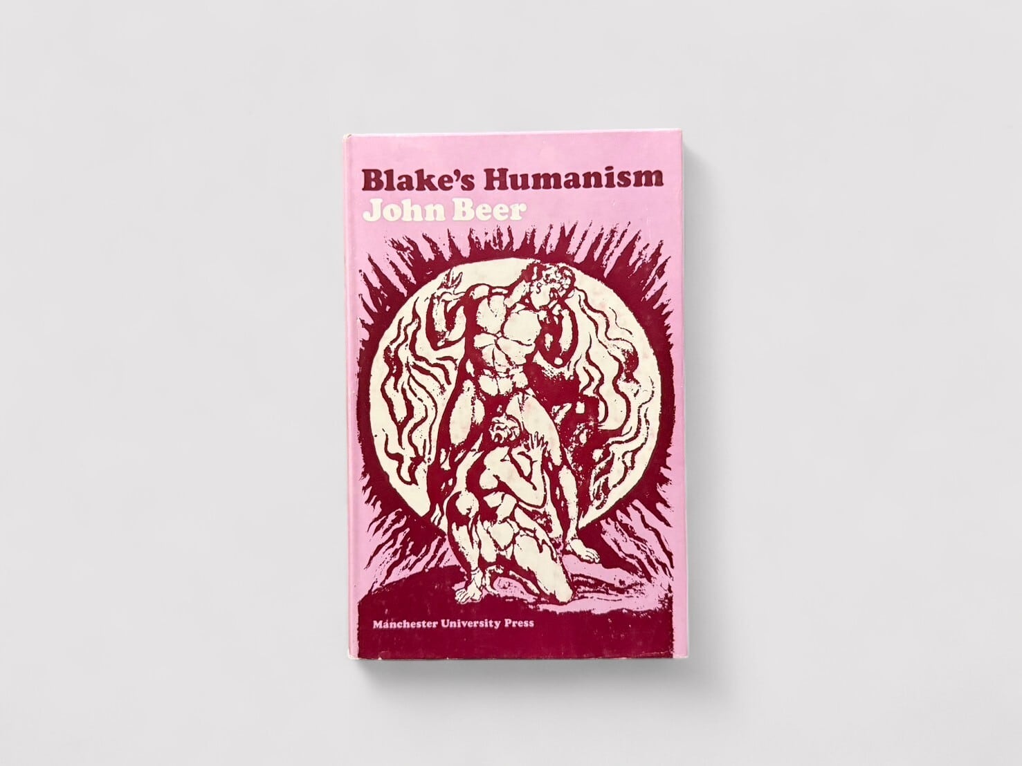 【SL837】【FIRST EDITION】Blake’s Humanism(1968) /John Beer