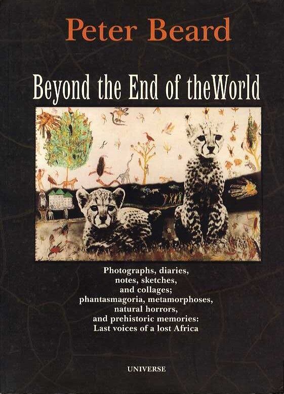 Peter Beard Beyond End of World | magnif
