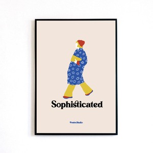 ♯097  SOPHISTICATED POSTER