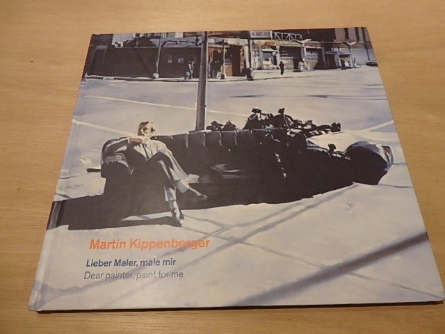 Dear Painter, Paint for Me / Martin Kippenberger（マルティン・キッ