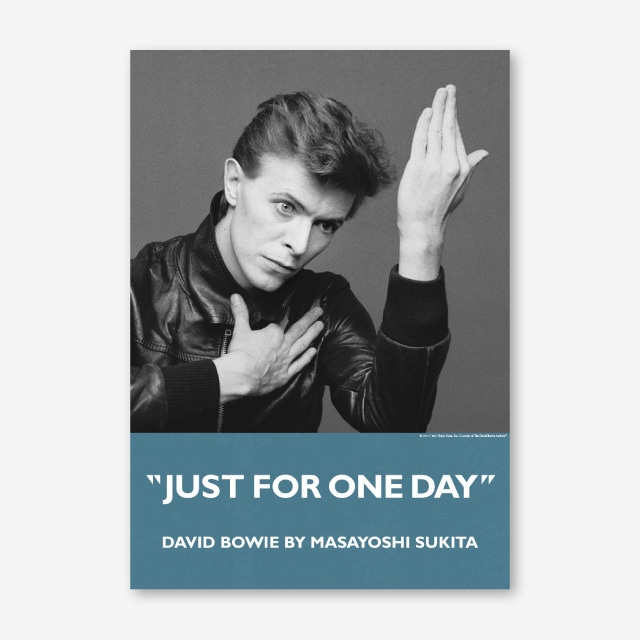 David Bowie by Masayoshi Sukita "JUST FOR ONE DAY" ポスター / B1サイズ