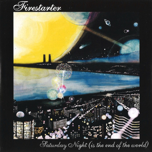 【Record / 7inch】Firestarter | Saturday Night (Is The End Of The World)