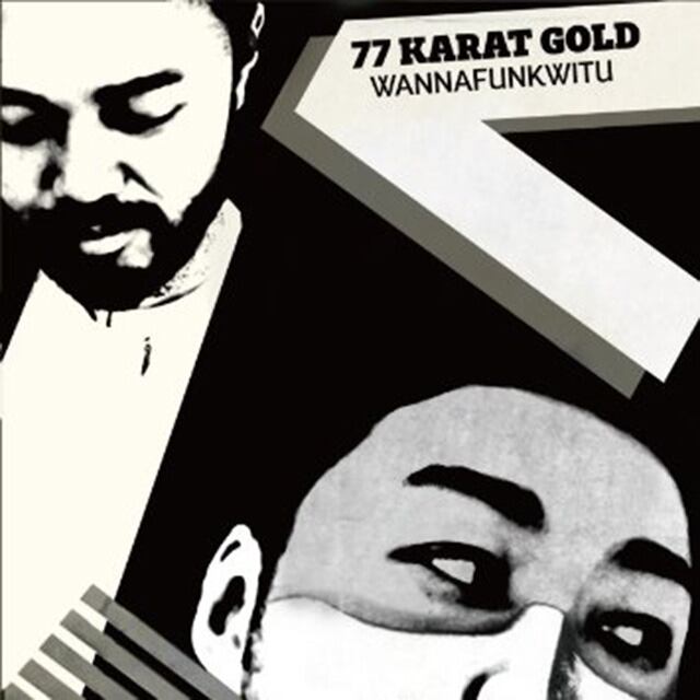 【CD】77 Karat Gold - Wannafunkwitu
