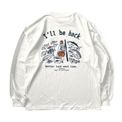 I'll be back long sleeve T-shirt