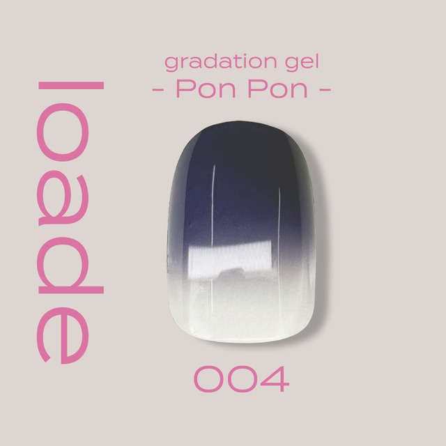 【loade】Pon Pon 004