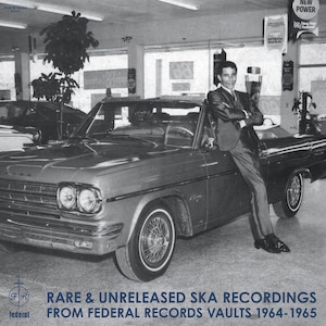 【CD】V.A. - Rare & Unreleased Ska Recordings From Federal Records Vaults 1964-1965